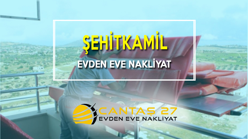Şehitkamil Evden Eve Nakliyat